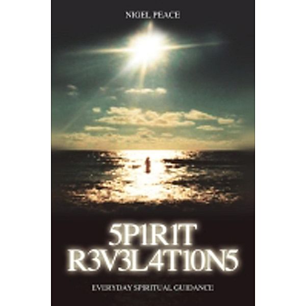 Spirit Revelations / Andrews UK, Nigel Peace