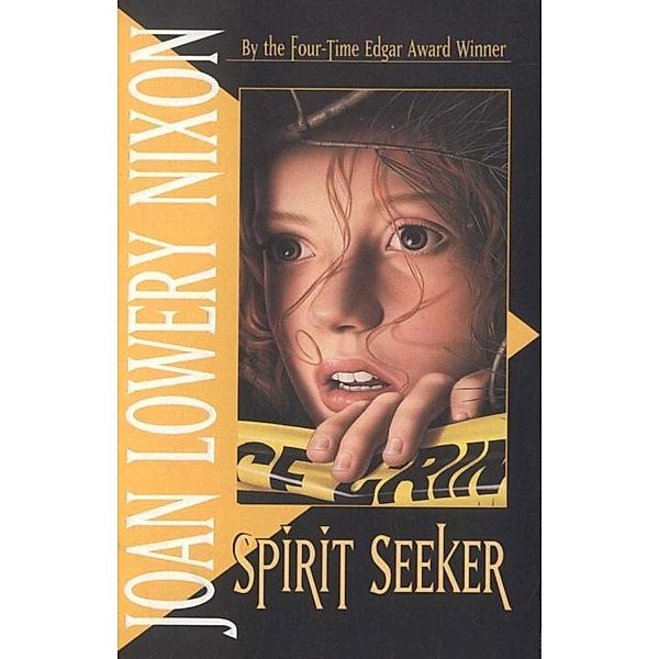 Spirit Seeker, Joan Lowery Nixon