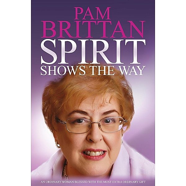 Spirit Shows the Way, Pam Brittan