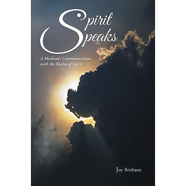 Spirit Speaks, Joy Brisbane