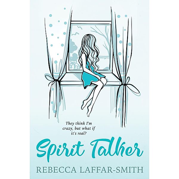 Spirit Talker, Rebecca Laffar-Smith