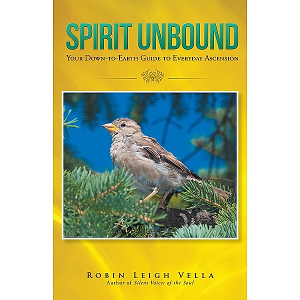 Spirit Unbound, Robin Leigh Vella