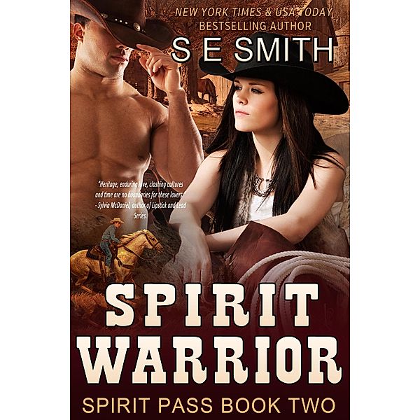 Spirit Warrior (Spirit Pass, #2) / Spirit Pass, S. E. Smith