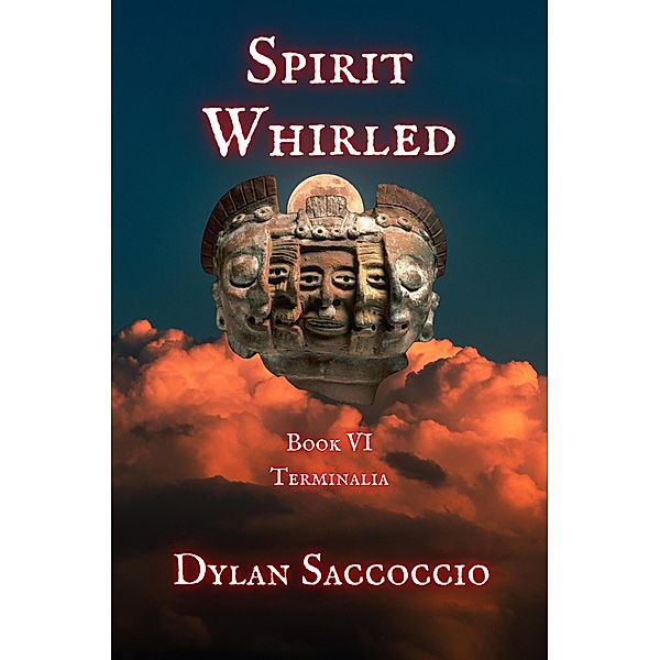 Spirit Whirled: Terminalia, Dylan Saccoccio