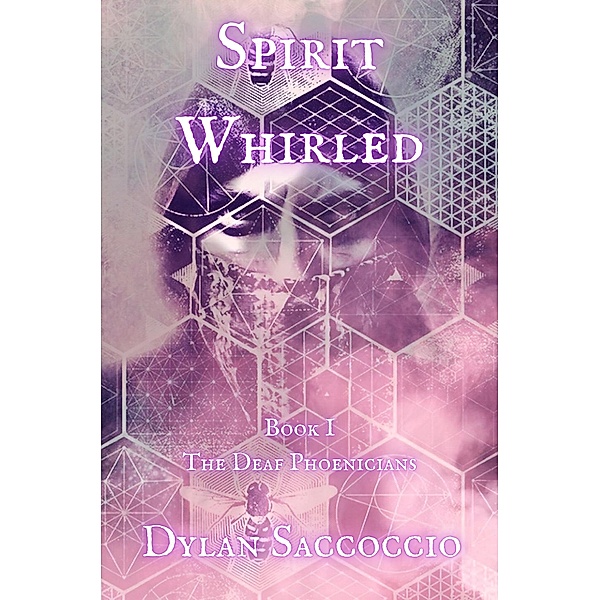 Spirit Whirled: The Deaf Phoenicians, Dylan Saccoccio