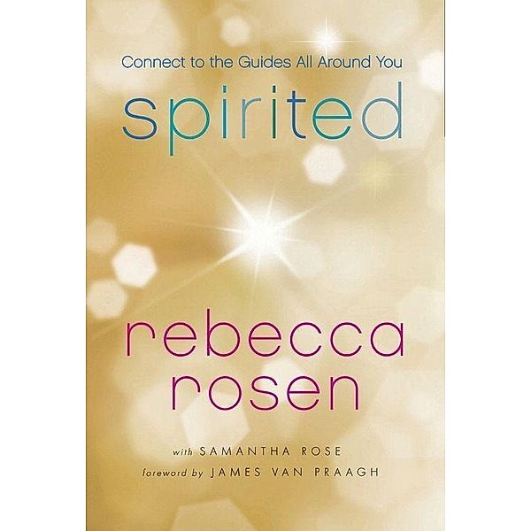 Spirited, Rebecca Rosen, Samantha Rose