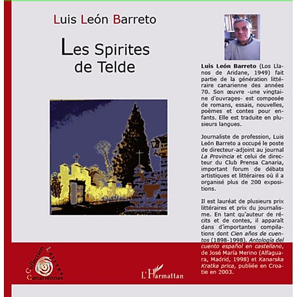 Spirites de telde, Luis Leon Barreto Luis Leon Barreto