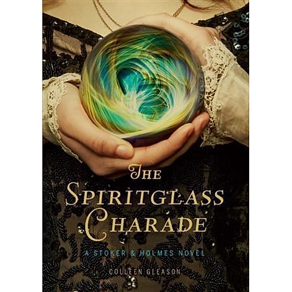Spiritglass Charade, Colleen Gleason