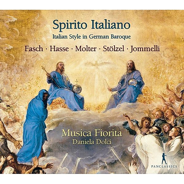 Spirito Italiano-Italian Style In German Baroque, Daniela Dolci, Musica Fiorita