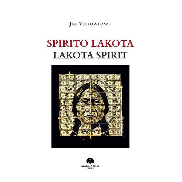 Spirito Lakota, Jim Yellowhawk