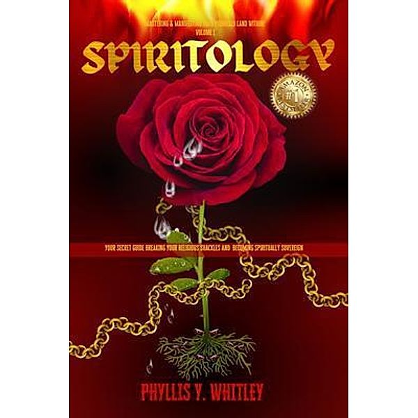 SPIRITOLOGY, Phyllis Y Whitley