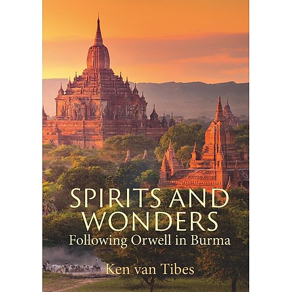 Spirits and Wonders, Ken van Tibes