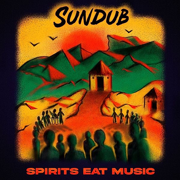 Spirits Eat Music (Vinyl), Sundub