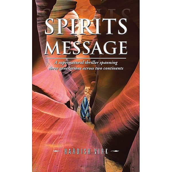 Spirits Message, Hardish Virk