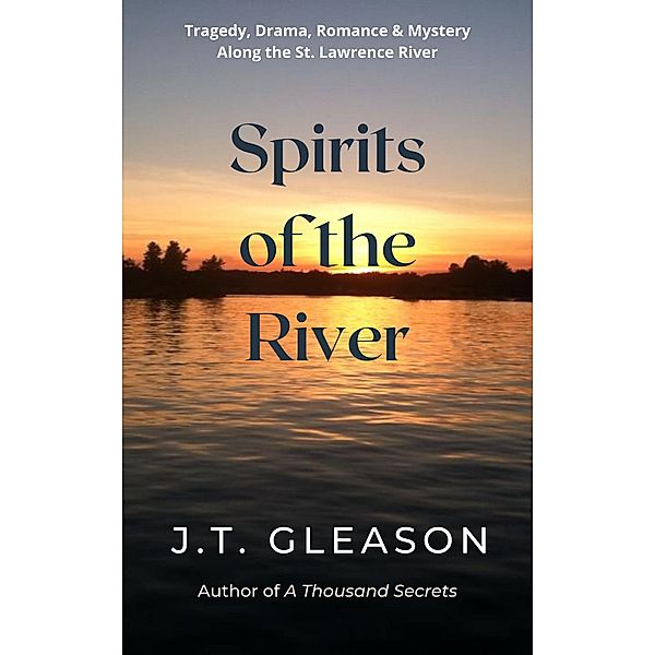 Spirits of the River, J. T. Gleason