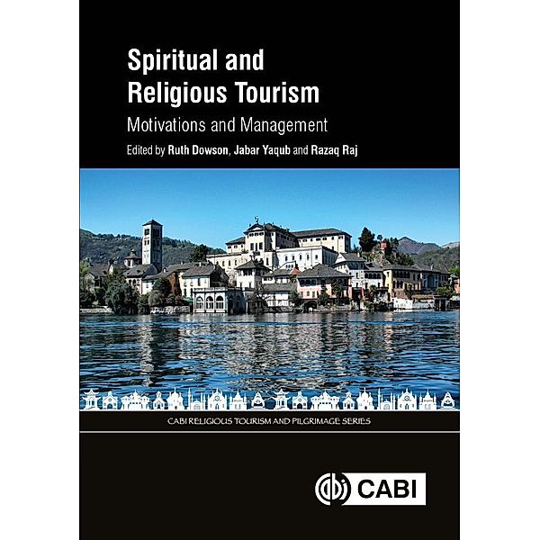 Spiritual and Religious Tourism / CABI Religious Tourism and Pilgrimage Series