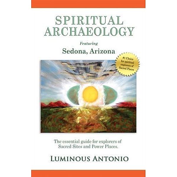 Spiritual Archaeology, Luminous Antonio