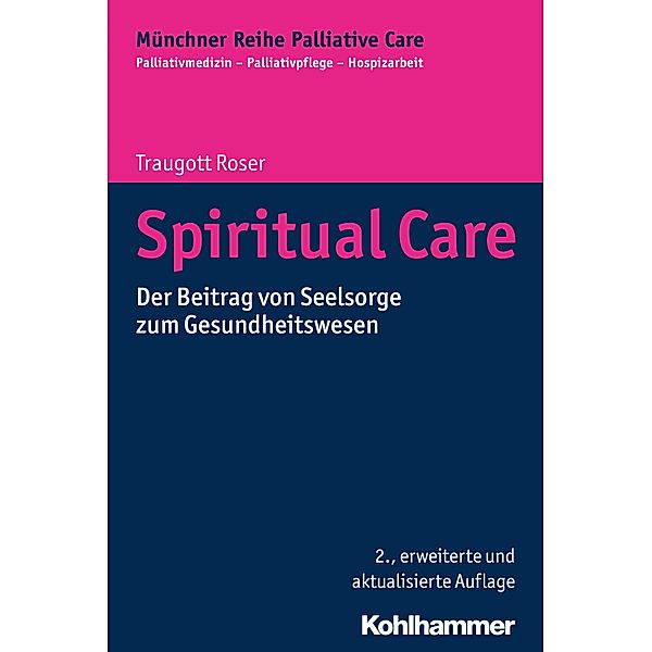 Spiritual Care, Traugott Roser