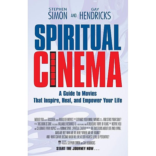 Spiritual Cinema, Stephen Simon, Gay Hendricks