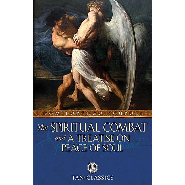 Spiritual Combat, Dom Lorenzo Scupoli