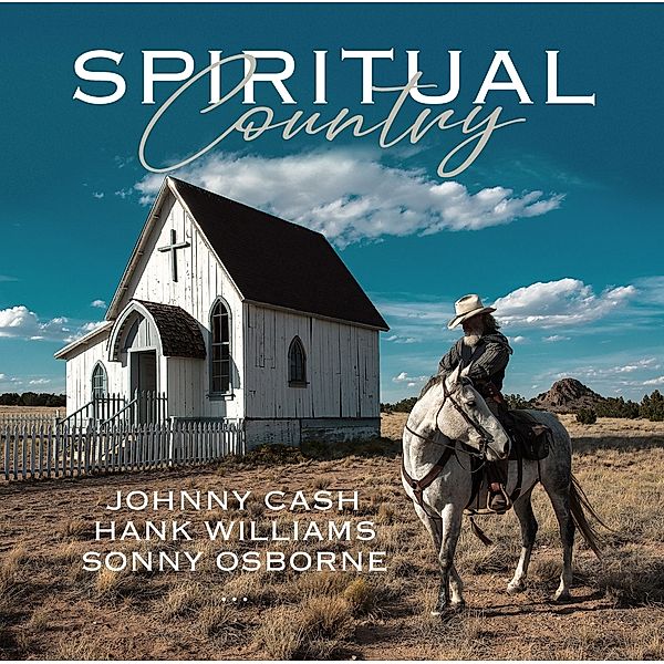 Spiritual Country, Johnny Cash, Hank Williams, Sonny Osborne