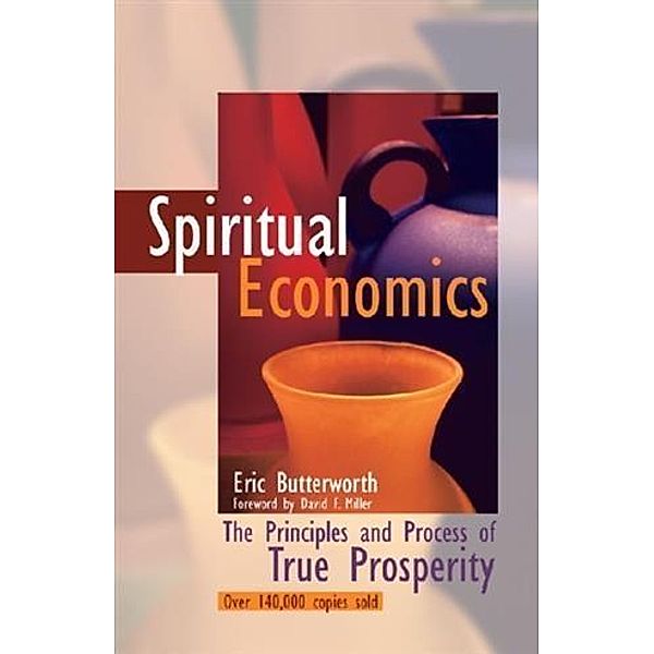 Spiritual Economics, Eric Butterworth
