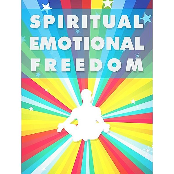 Spiritual Emotional Freedom, Napoleon Hill