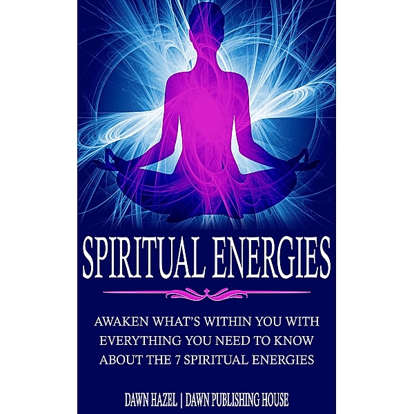 Spiritual Energies (Angel and Spiritual) / Angel and Spiritual, Dawn Hazel