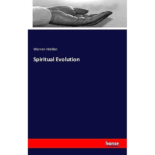 Spiritual Evolution, Warren Holden