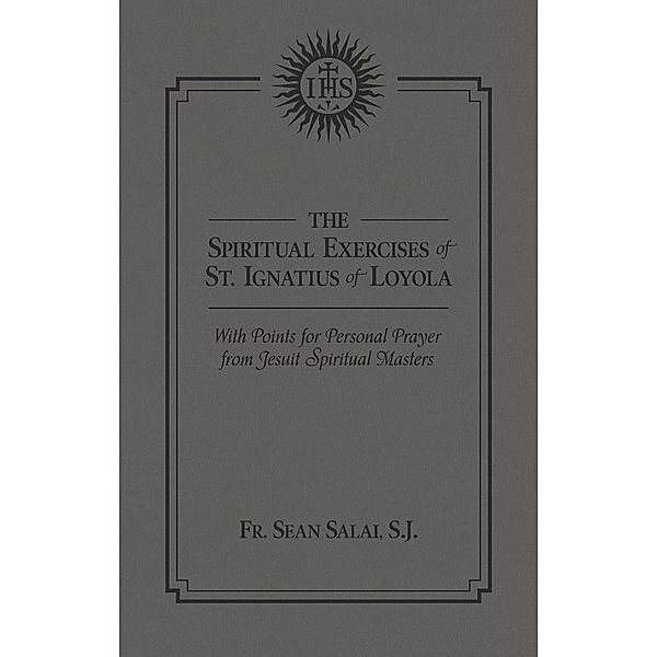 Spiritual Exercises of St. Ignatius of Loyola