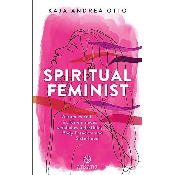 Spiritual Feminist, Kaja Andrea Otto