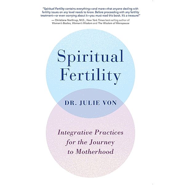 Spiritual Fertility, Julie Von