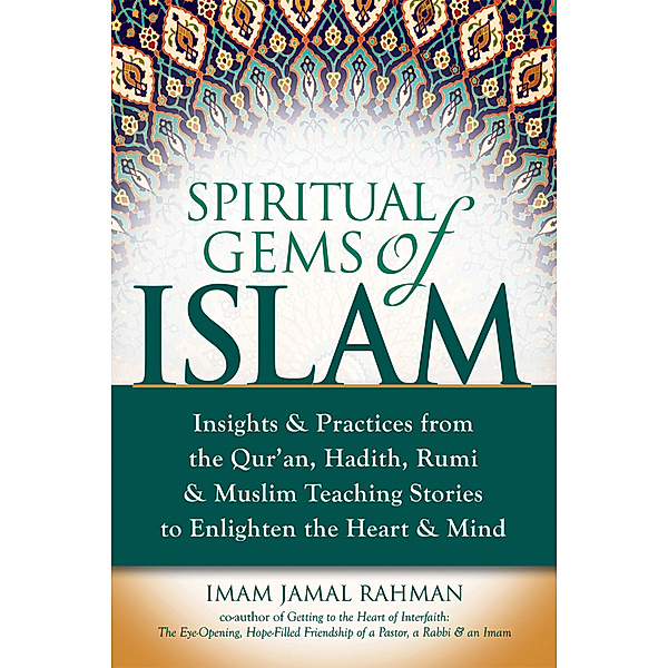 Spiritual Gems of Islam, Imam Jamal Rahman