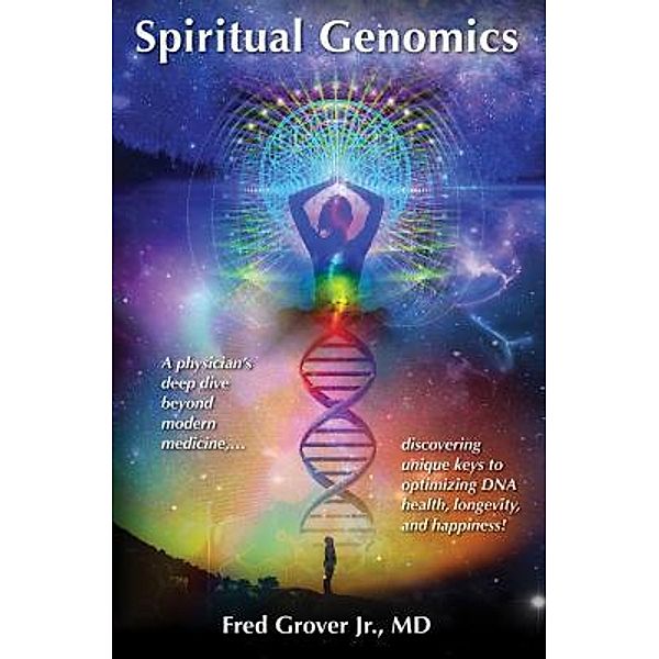 Spiritual Genomics / Spiritual Genomics, Jr. M. D. Grover