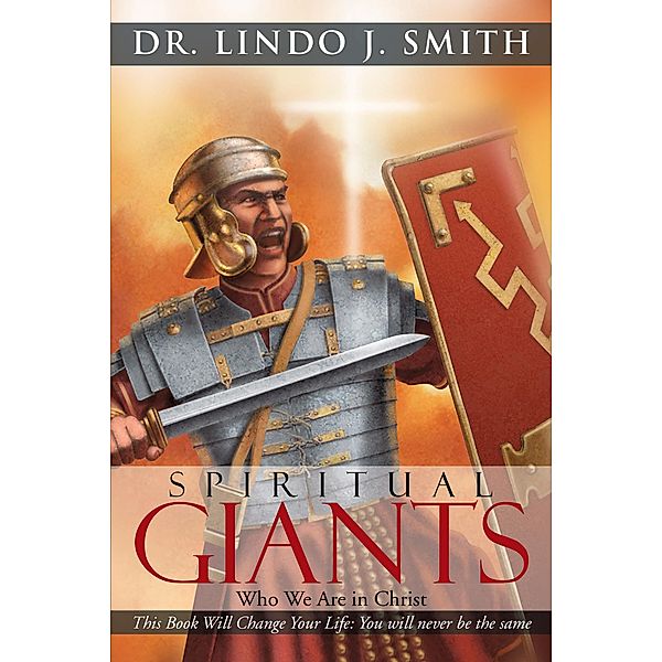 Spiritual Giants, Lindo J. Smith