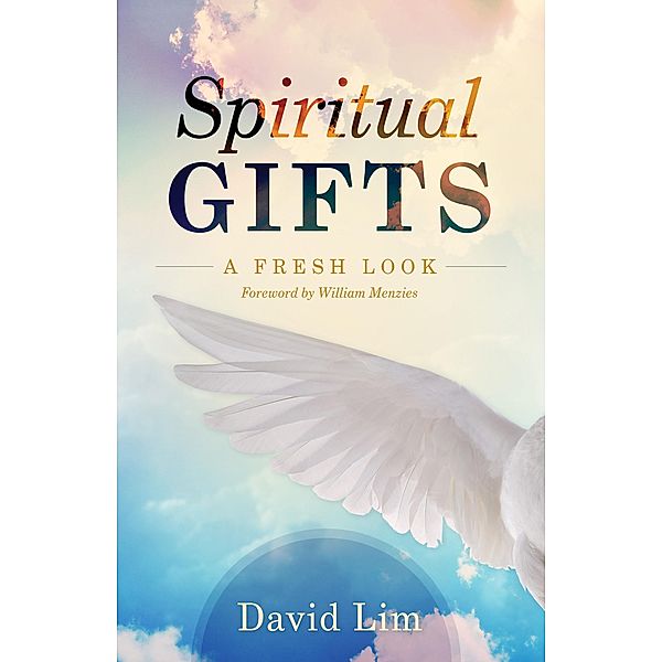 Spiritual Gifts, David Lim