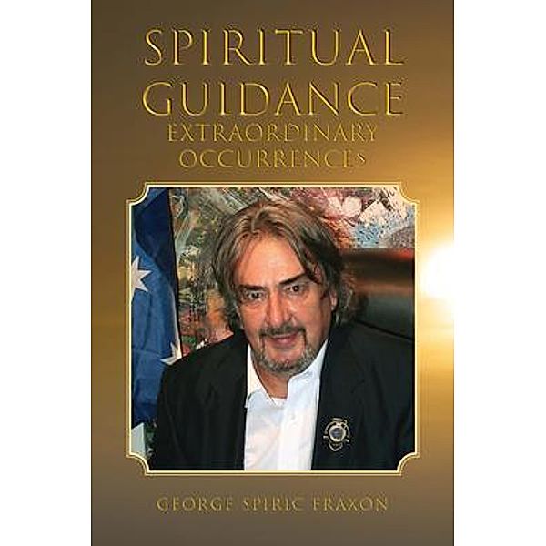 SPIRITUAL GUIDANCE / Best Books Media, George Spiric Fraxon