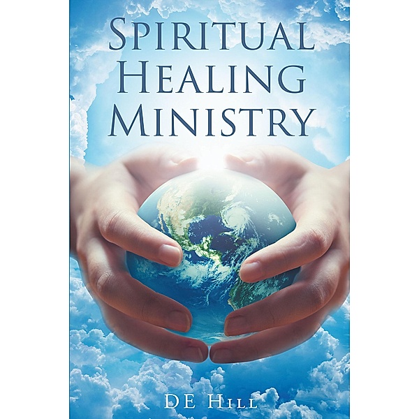 Spiritual Healing Ministry, de Hill