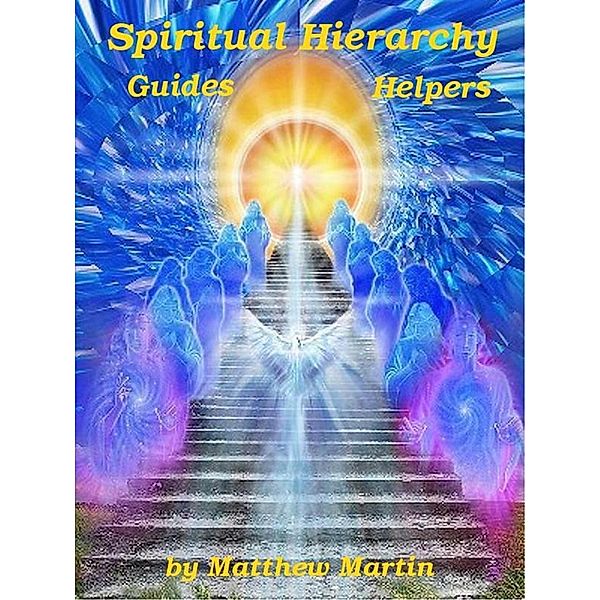 Spiritual Hierarchy, Matthew Martin