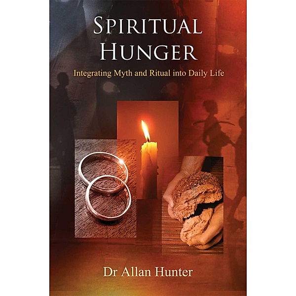 Spiritual Hunger, Allan G. Hunter