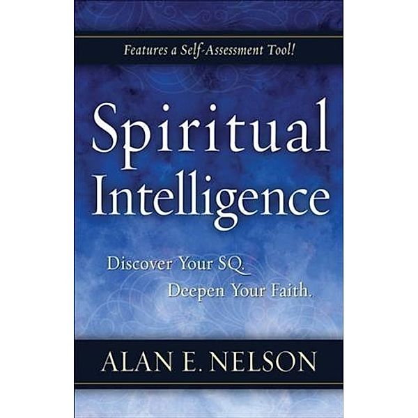 Spiritual Intelligence, Alan E. Nelson