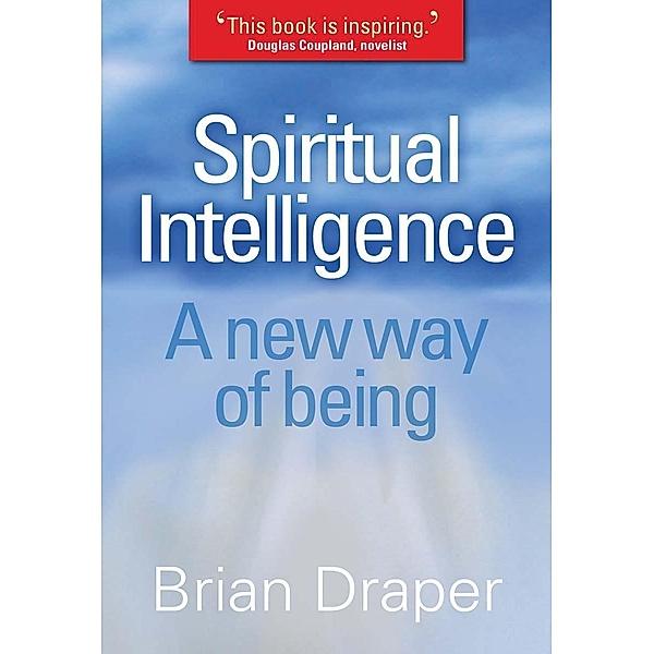 Spiritual Intelligence, Brian Draper