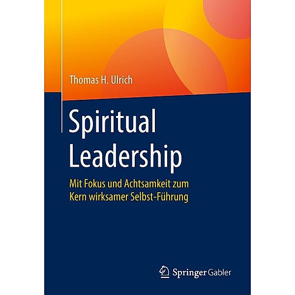 Spiritual Leadership, Thomas H. Ulrich