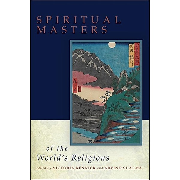 Spiritual Masters of the World's Religions
