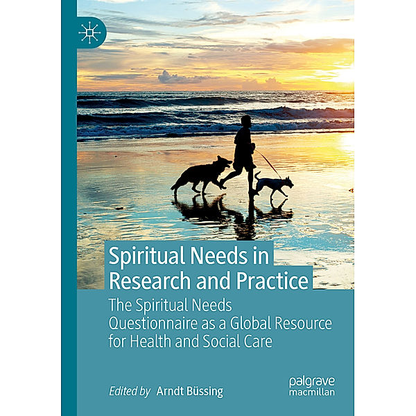 Spiritual Needs in Research and Practice