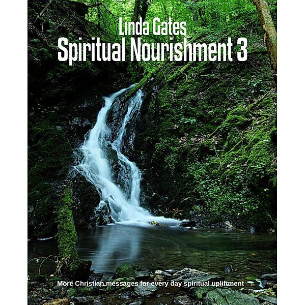 Spiritual Nourishment 3, Linda Gates