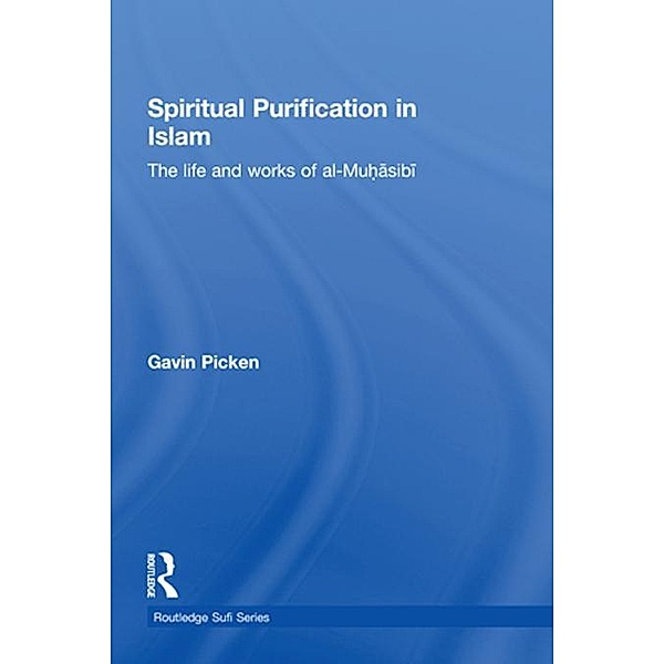 Spiritual Purification in Islam, Gavin Picken