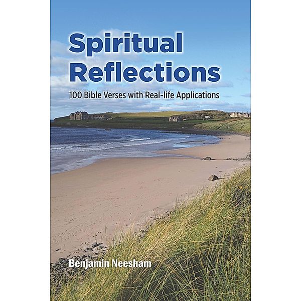 Spiritual Reflections, Benjamin Neesham