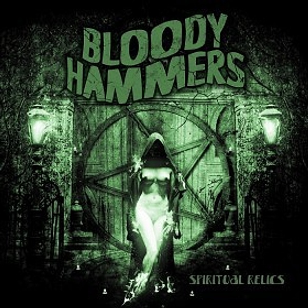 Spiritual Relics (Vinyl), Bloody Hammers