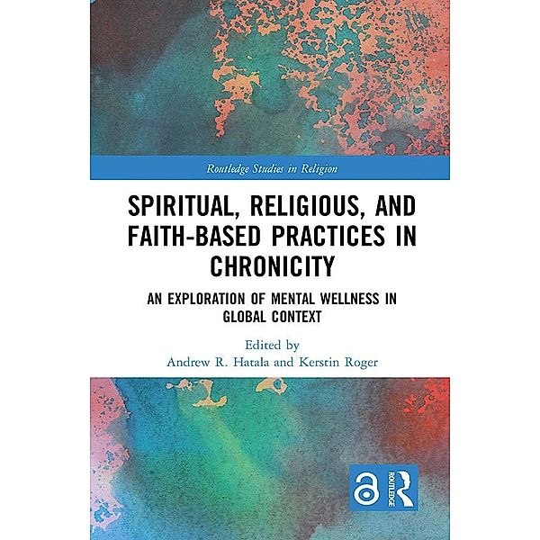 Spiritual, Religious, and Faith-Based Practices in Chronicity